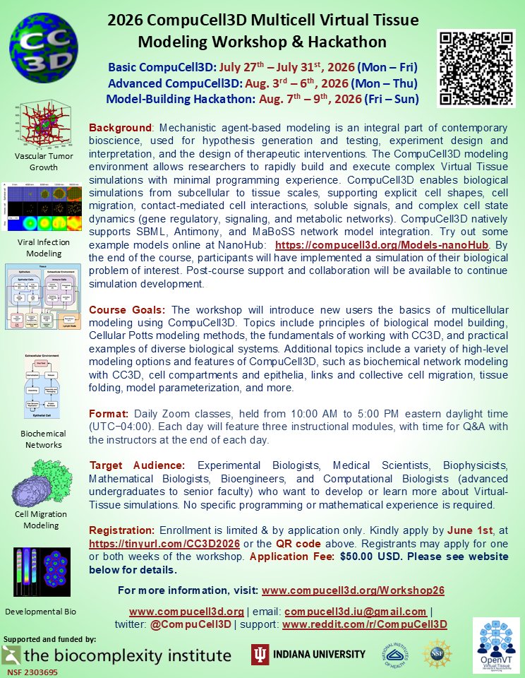 compucell3d's tweet photo. We are pleased to announce the 2026 CompuCell3D Virtual Tissue Modeling Workshop and Hackathon! Learn to model multicellular systems in CompuCell3D. All skill levels are welcome. We hope to see you there! More information: https://t.co/EviUOSM5Le
Register: https://t.co/iC5NYv9htc https://t.co/Vn63K31VtK