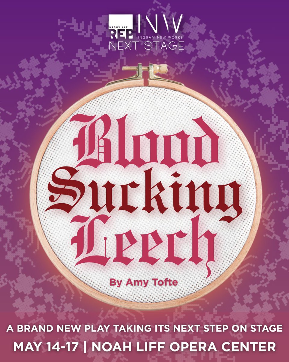 nashrep's tweet photo. May 14-17, Nashville Rep presents BloodSuckingLeech by Amy Tofte at the Noah Liff Opera Center. Experience a brand new play taking its next step on stage for only $30. 

🎟️ https://t.co/9zPjbi82DV https://t.co/0ypKlL2MLz