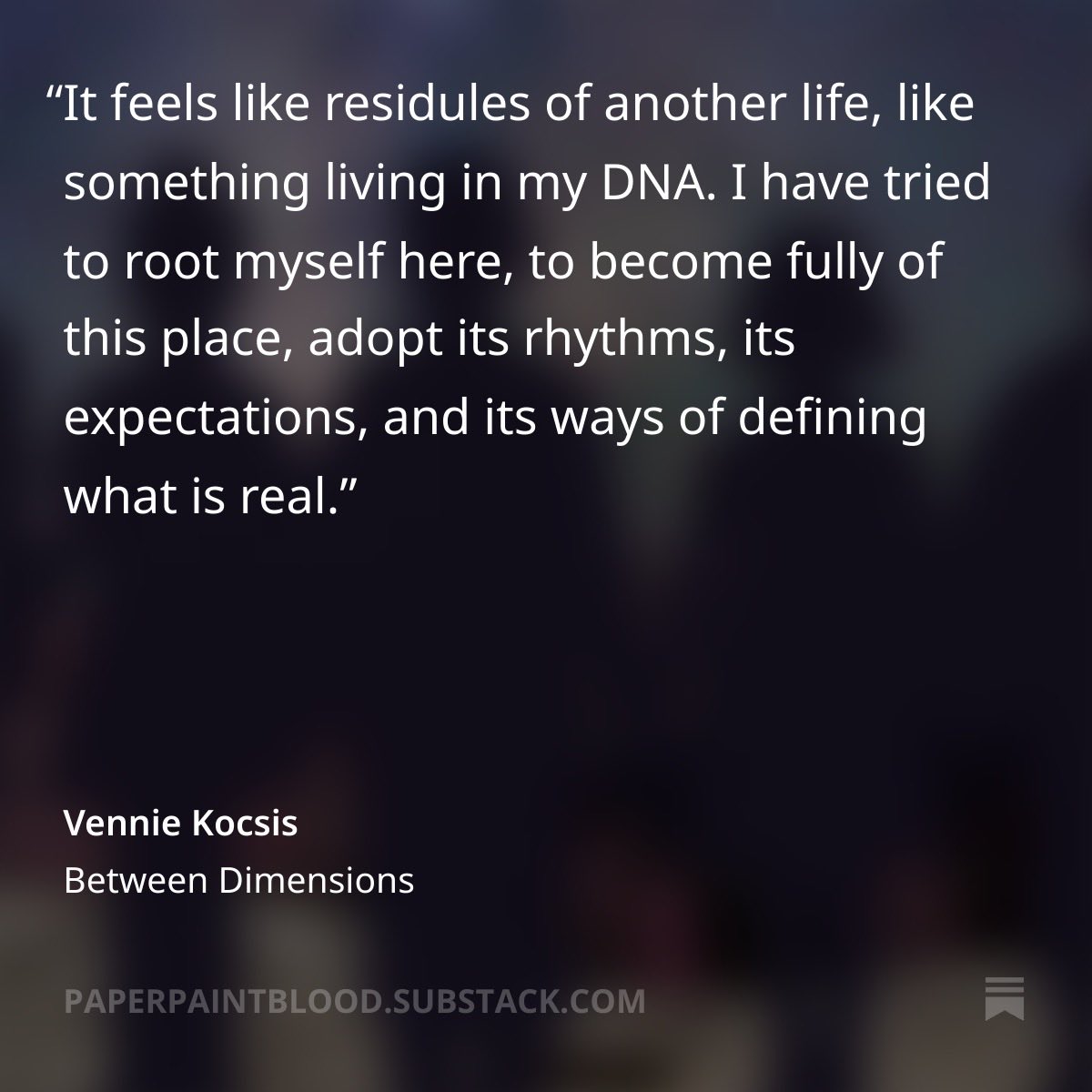 VennieKocsis's tweet image. “There are moments when I feel like I slipped into this life from somewhere just outside of it, like I crossed a thin, invisible seam and forgot how to go back.”

read more: open.substack.com/pub/paperpaint…

#consciousness #memory