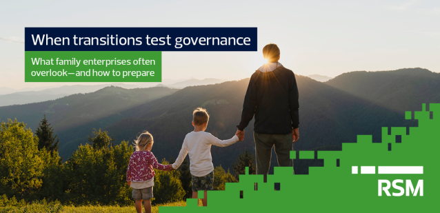 Preserving a family legacy takes more than good intentions, especially during transitions. This article examines why governance breakdowns occur and how structured governance can help families stay aligned across generations. rsm.buzz/49ah0gj