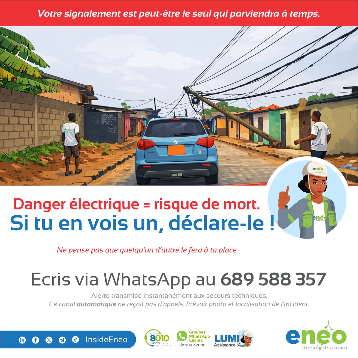InsideEneo's tweet photo. #LaMinuteSécurité | La sécurité de votre quartier, c’est aussi vous.

Eneo lance un formulaire de déclaration d’incidents et un numéro WhatsApp dédié : 689 588 357

Signalez les risques électriques autour de vous.

Un geste simple, un impact immense. https://t.co/jUkwugqcUS