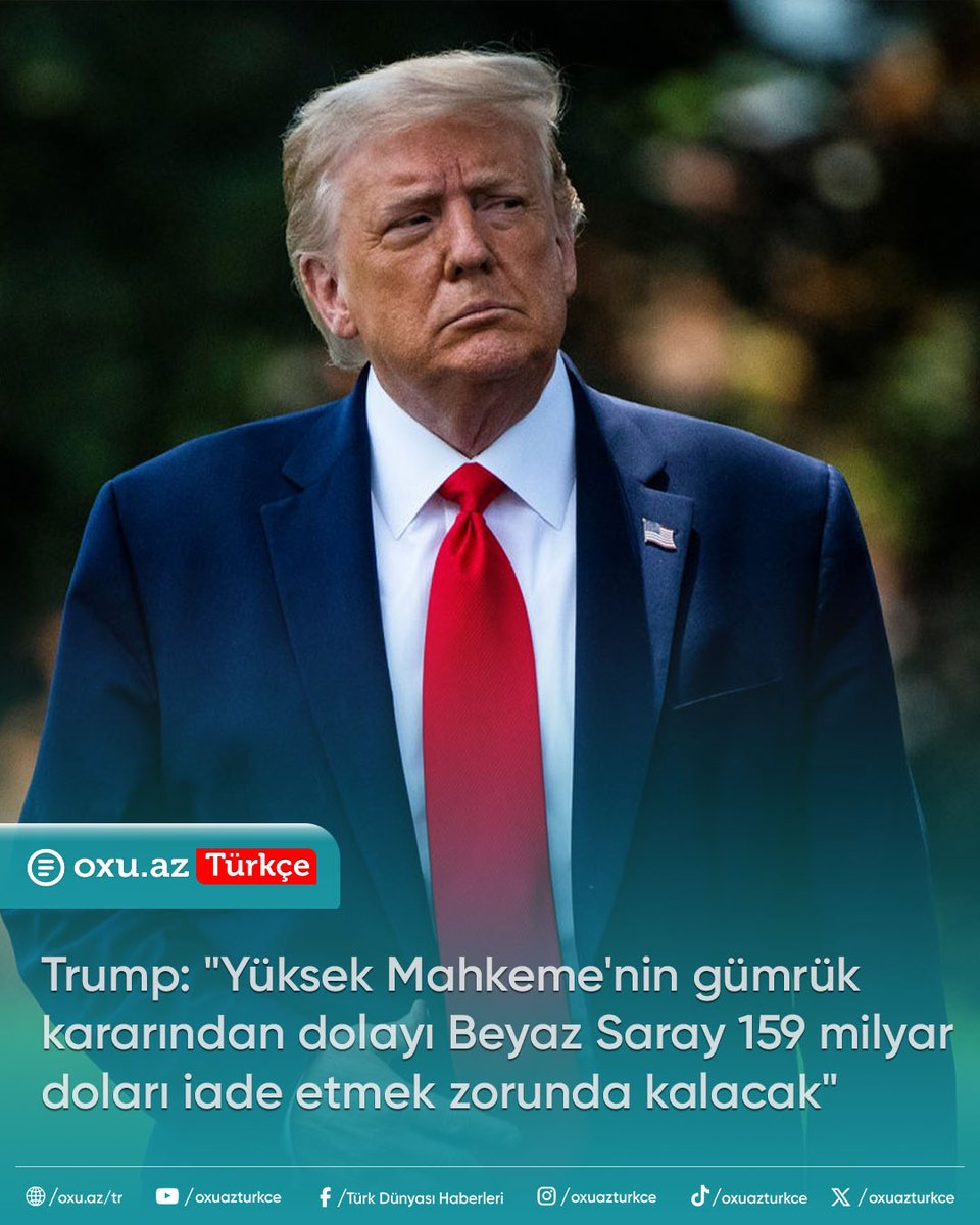 oxuazturkce's tweet image. Trump: "Yüksek Mahkeme'nin gümrük vergileri kararı nedeniyle Beyaz Saray 159 milyar doları iade etmek zorunda kalacak"

Detaylı: oxu.com.tr/1535234

#DonaldTrump #Customs #ABD #oxuaz #oxuazturkce
