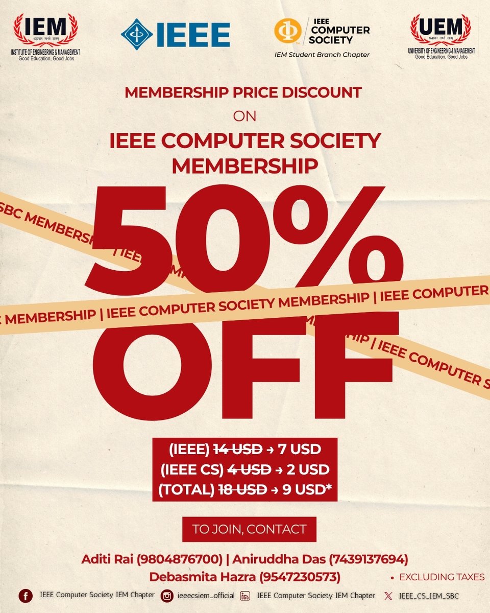 IEEE_CS_IEM_SBC's tweet photo. 🚨 CRAZY DEAL ALERT
IEEE Membership drops from $14 to just $7, and the Computer Society add-on goes from $4 to only $2. That's a total of just $9/year instead of $18 - you save 50% on BOTH!
To join contact:
Aditi Rai- 9804876700
Aniruddha Das-7439137694
Debasmita Hazra-9547230573 https://t.co/s4WfoY5u4f
