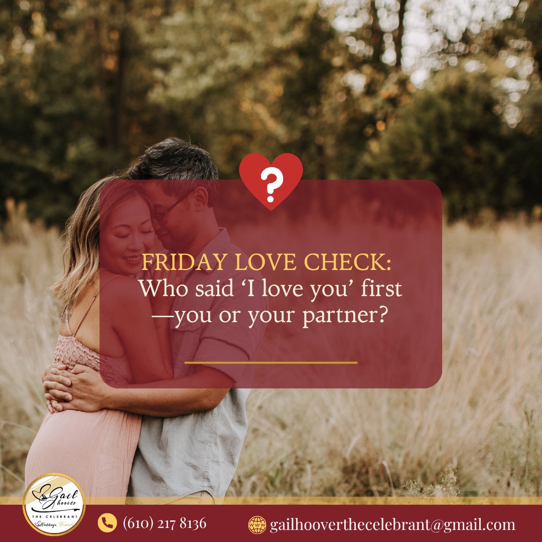 Friday Love Check: Who said ‘I love you’ first—you or your partner?

#FridayLoveCheck #LehighValleyWeddings #LehighValleyOfficiant #LehighValley