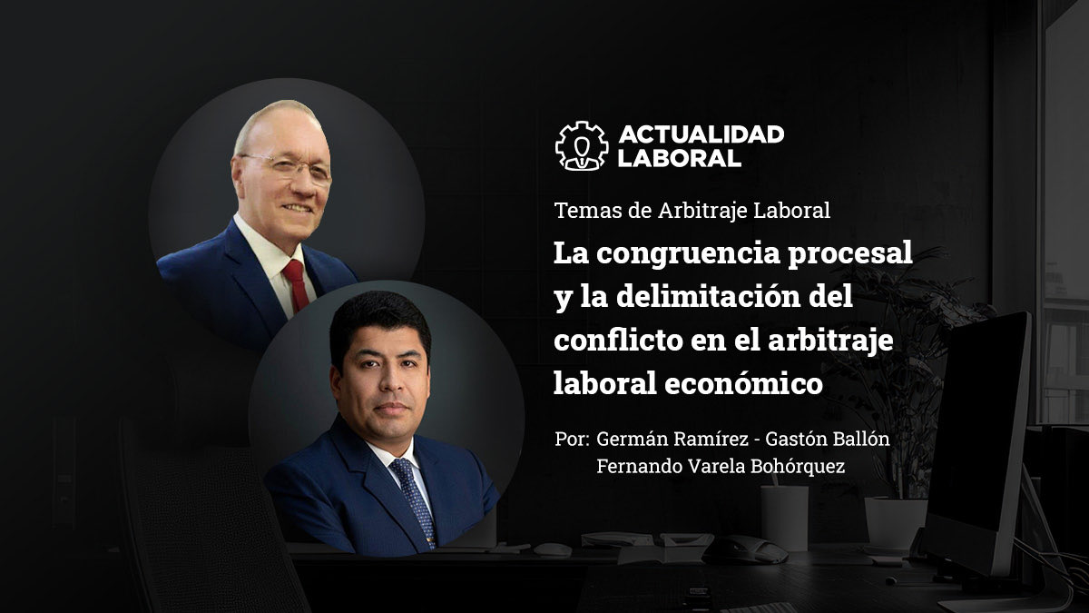 actlaboral's tweet photo. Inauguramos la sección “Temas de Arbitraje Laboral” con el artículo: “La congruencia procesal y la delimitación del conflicto en el arbitraje laboral económico”.  🔎 Léelo aquí: https://t.co/xYrzuGjGHL https://t.co/9Gj58V2JIh