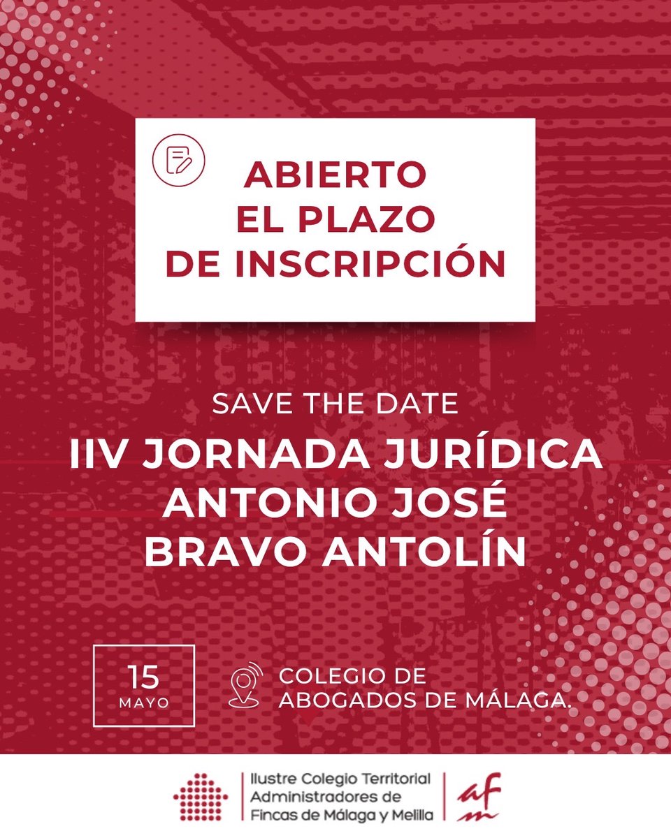 CAFMalagaES's tweet photo. 📣 ¡Abierto el plazo de inscripción!

El Colegio de Administradores de Fincas de Málaga y Melilla pone en marcha la IV Jornada Jurídica Antonio José Bravo Antolín, una cita imprescindible para seguir profundizando en los aspectos legales clave de nuestra profesión.

📅 15 de mayo
📍 Colegio de Abogados de Málaga

Una jornada diseñada para ofrecer formación actualizada, análisis jurídico y un espacio de encuentro entre profesionales comprometidos con la excelencia en la administración de fincas.

🔗 Inscripciones y más información:
https://t.co/AM1udpjU5R

#CAFMálaga #AdministradoresDeFincas #FormaciónProfesional #JornadasJurídicas #Málaga