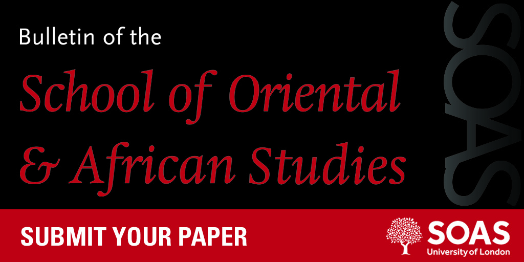 CambUP_Archaeo's tweet image. Interested in submitting your article to Bulletin of the School of Oriental and African Studies? Click here for more information.
📚 cup.org/41GtQPt

#history #archaeology #religion #asia #africa