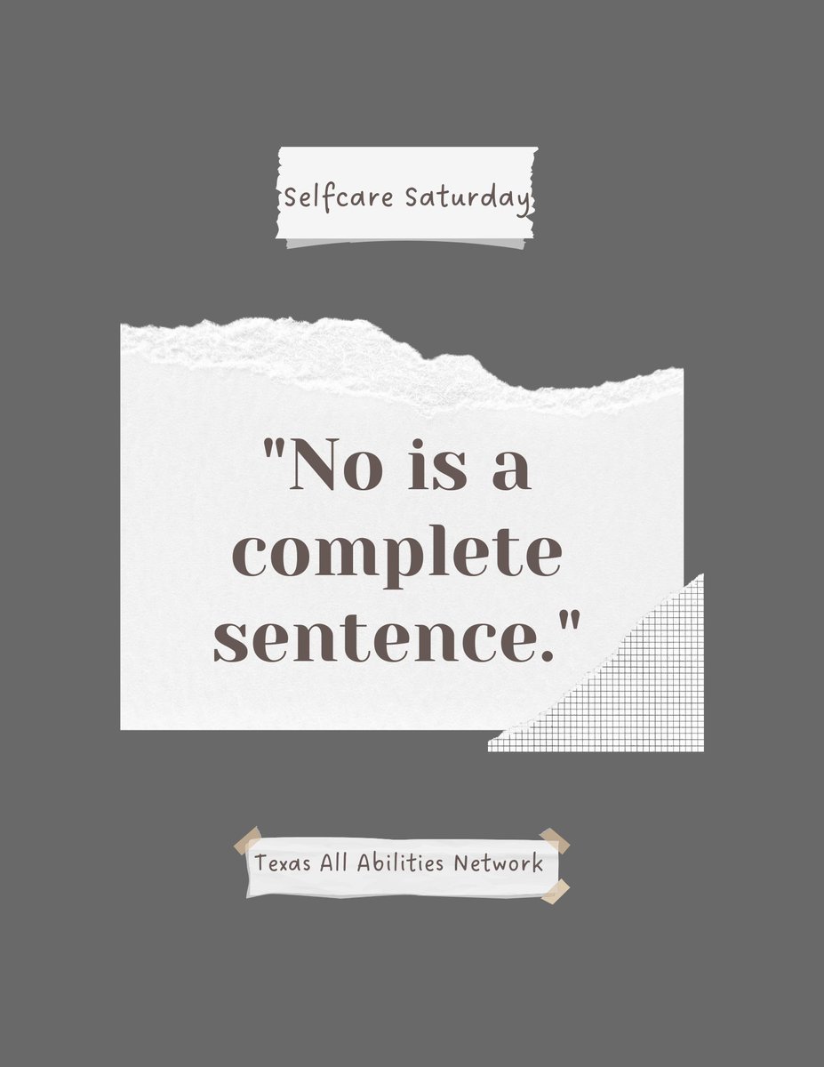 txallabilities's tweet image. One of the hardest things that we struggle with as parents/caregivers is knowing when to say 'No'. We feel that we have to shoulder everything, all the time. Today I want y'all to say no to something you don't want to do. -KM

#TAAN #Parents #Caregivers #SelfCareMatters
