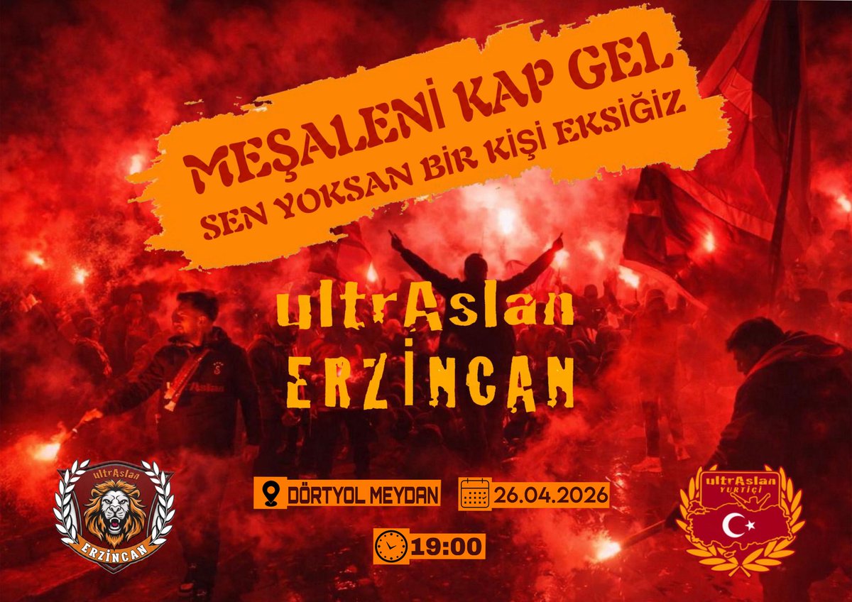 uAErzincan24's tweet photo. ORTALIK ALEV ALEV YANAR GALATASARAY!
26.04.2026 pazar oynayacağımız GALATASARAYIMIZ-fenerbahçe derbisi için saat 19:00’da Dörtyol Meydanda Toplanıp kortej eşliğinde mekanımıza yürüyeceğiz. Bütün GALATASARAYLI kardeşlerimiz davetlidir.
#uAYurtiçi
#ultrAslanErzincan https://t.co/z7aylWJX1x
