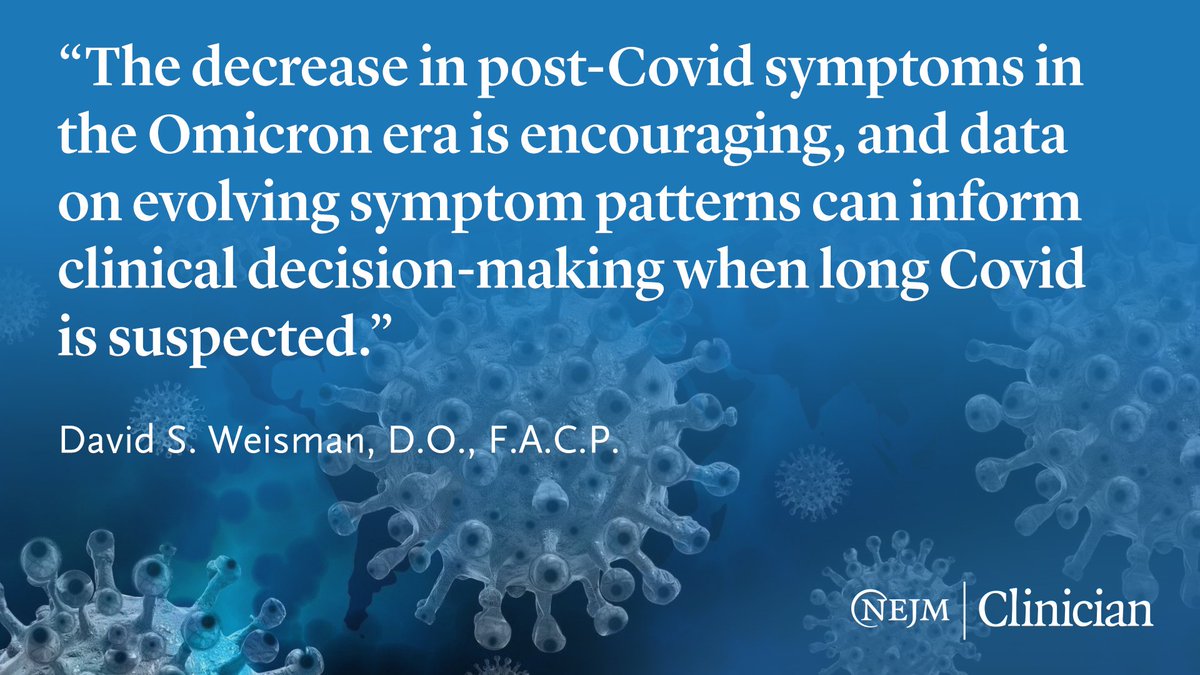 NEJMClinician's tweet image. Long Covid has changed as newer SARS-CoV-2 variants have emerged, and overall prevalence of post-Covid symptoms is declining. Full context and comment from jwat.ch/4tckTJA

#Covid19