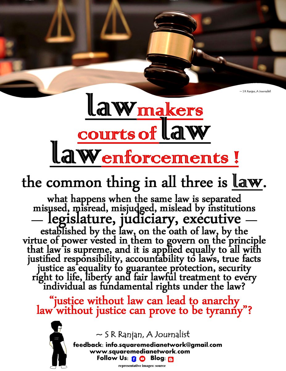 SRRanjanINDIA's tweet image. #SatyamevaJayate
Law is supreme, it must be applied equally to all as justice with justified responsibility to laws.
#people #nation #law #rights #executive #legislature #judiciary #justice #equality #President #PrimeMinister #judges #courts #police #world #india 
@India_HRC @UN