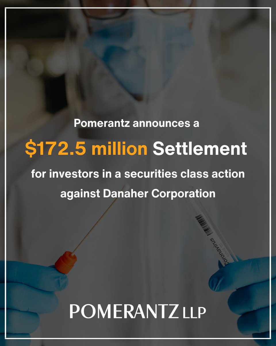 PomerantzLLP's tweet image. #Pomerantz announces a $172.5 million settlement in an investor suit against Danaher Corporation, led by Partners Jeremy A. Lieberman and Justin D. D’Aloia, making it the largest class action settlement achieved in the District of Columbia Circuit.

 #SecuritiesLitigation