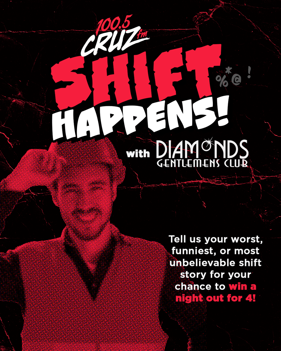 1005CRUZFM's tweet photo. Rough week at work? 😩 Shift happens… and Cruz FM’s got you covered. We’ve teamed up with Diamonds Gentlemen’s Club 💎 to hook you up with the VIP night you earned.

Text or call 📞 780-715-CRUZ with your worst, funniest, or most unbelievable shift story, or submit online, for a shot at:

🔥 A VIP night out for 4: no line, no cover, private booth & more! You made it through the week… now let us spoil you. 🥂