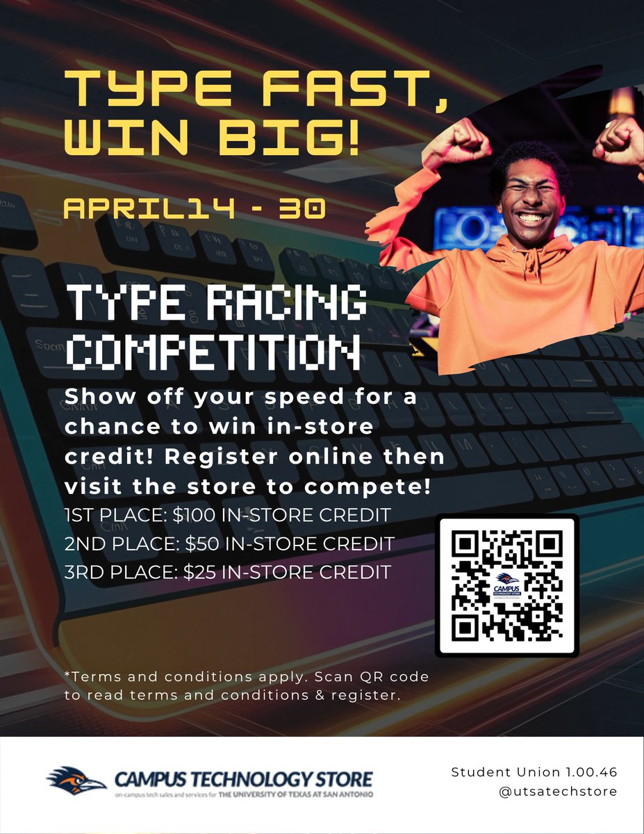 UTSATechStore's tweet photo. Enter the #campustechnologystore Type Racing competition!!! You have the chance to win $100 in store credit from April 14 to 30
#utsanantonio #roadrunners #utsatechstore #typeracingcompetition https://t.co/P0D2wEFSbk