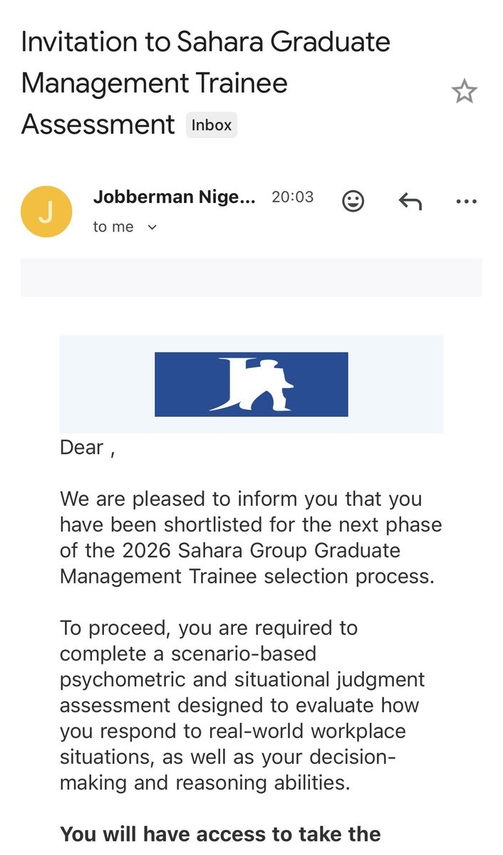 Sahara Group has shortlisted for their graduate management trainee assessment test.

The test will be held tomorrow, 25 April 2026.

Kindly check your mail.