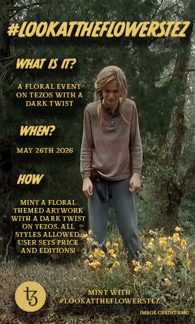 BonsaiFox1's tweet image. Look at the Flowers Tez coming soon!  

A new floral themed event with a dark twist!  

Date May 26th

Mint a floral themed artwork with a dark twist on #tezos All styles allowed, user sets price and editions!  

Mint with #lookattheflowerstez