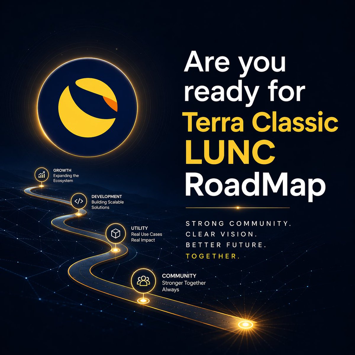 Do you think it’s time for a clear roadmap for Terra Classic? 🤔

The Terra Classic (LUNC) ecosystem has shown resilience, strong community support, and ongoing development—but without a well-defined long-term vision, are we leaving growth on the table?

A transparent roadmap