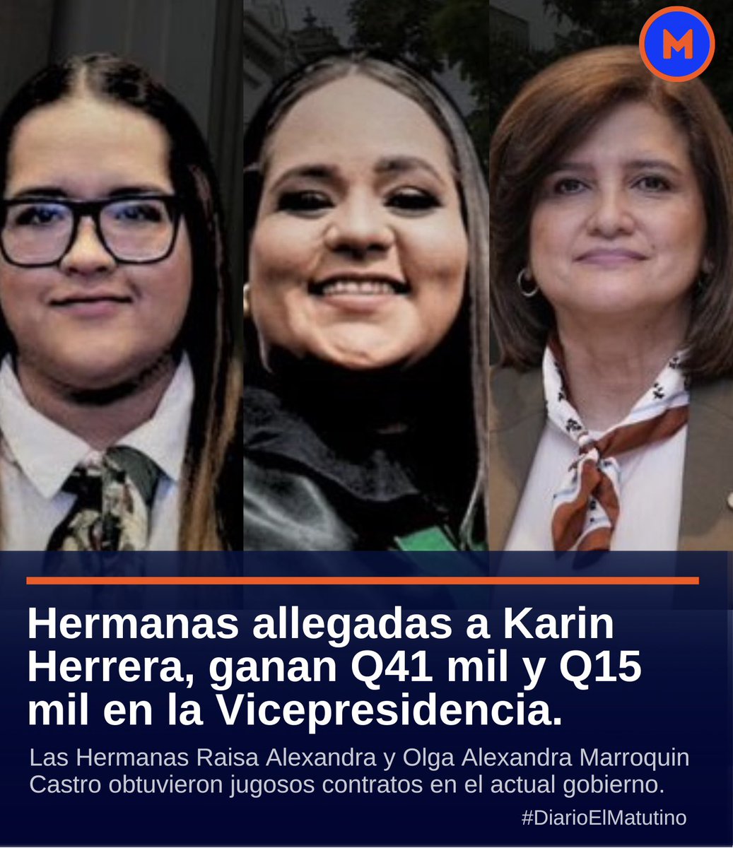 ElMatutinoGT's tweet photo. Ser integrantes de Semilla les obtuvo muchos frutos.

Las hermana gemelas Raisa Alexandra y Olga Alexandra Marroquin Castro, mantienen contratos en la Vicepresidencia por Q41 mil y Q15 mil. 

Lea la nueva nota de VoxPopuli.👇 

https://t.co/zkUnIbIsHV https://t.co/YpLmfrv6RC