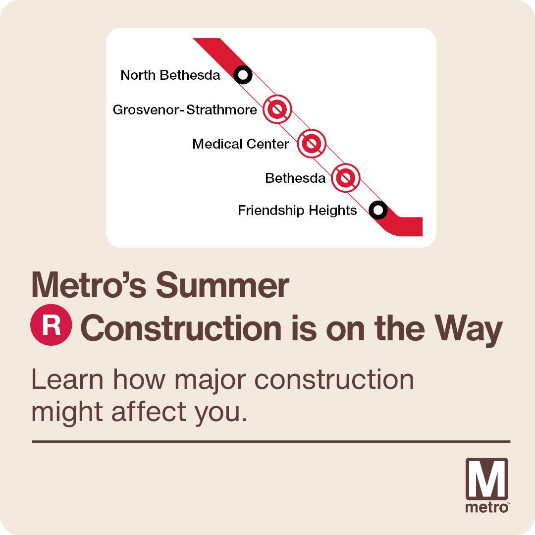 wmata's tweet photo. Want to learn more about Metro's Summer 2026 Major Construction project? 

Participate in our public info session, May 6, beginning at 6:30 p.m. at the Bethesda-Chevy Chase Regional Services Center, 4805 Edgemoor Ln., Bethesda, MD 20814. 

Learn more: https://t.co/Bd9U9yZX5r https://t.co/XuEcuFDfE4