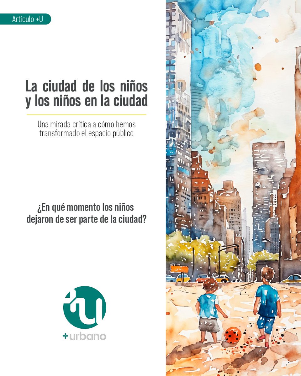 ¿Y si diseñáramos la ciudad pensando en los niños y no en los carros?