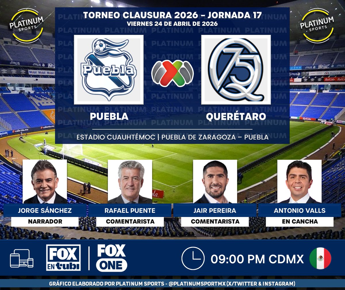 PlatinumSportMX's tweet image. ⚽️ #LigaBBVAMX 🇲🇽 | #Puebla vs. #Querétaro 
🇲🇽📱💻 #FOXenTubi / #FOXOne
🎙 @jsanchez_w
🎙 @rafapuente_espn 
🎙 @jairpereira16 
🎙📝 @TonyVallsFox
 
#LigaMX - #FOX