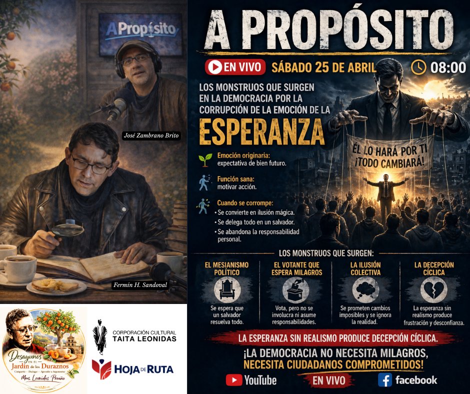 FerminHSandova2's tweet image. La esperanza puede construir… o engañar.
Cuando no se educa: se convierte en ilusión.
🎙️ A PROPÓSITO | Sábado 25 | 08:00
Los monstruos de la esperanza en la democracia.
No necesitamos milagros, necesitamos ciudadanos.

#Democracia #Esperanza #AProposito