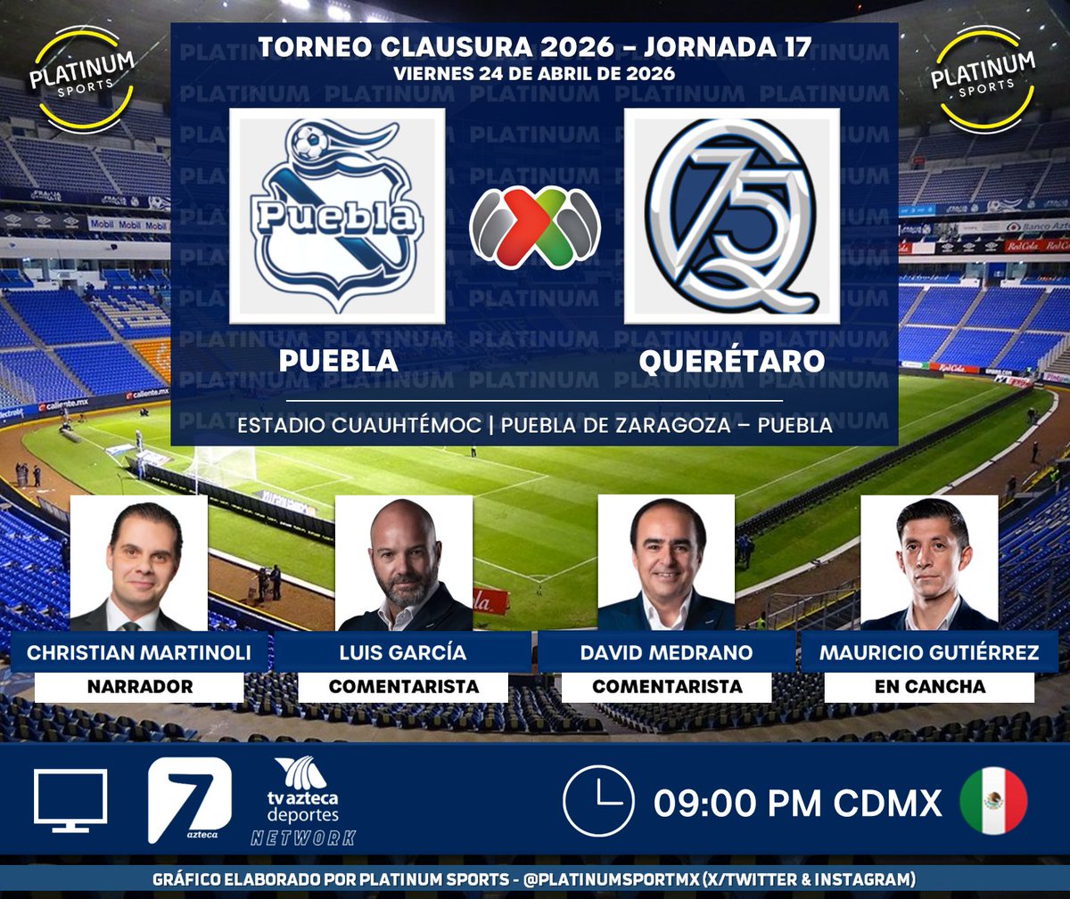 PlatinumSportMX's tweet image. ⚽️ #LigaBBVAMX 🇲🇽 | #Puebla vs. #Querétaro 
🇲🇽📺 @AztecaSiete / @AztecaDeportes
🎙 @martinolimx
🎙 @GarciaPosti 
🎙 @medranoazteca
🎙📝 @Pulimau 

#ViernesBotanero