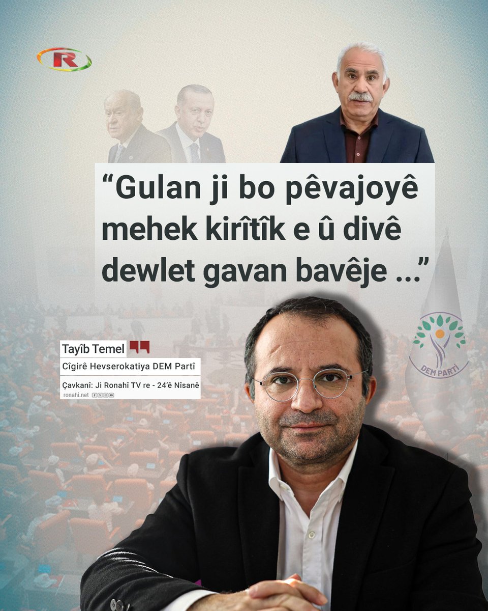 rojava1973's tweet photo. Cîgirê Hevserokên @DEMGenelMerkezi Tayîp Temel:  
"Di nava meha Gulanê de wê hevdîtinên krîtîk pêk werin. Wê rewşa pêvajoyê diyar bibe."
https://t.co/qEUf4eYch6 https://t.co/TbZa8DdyoB