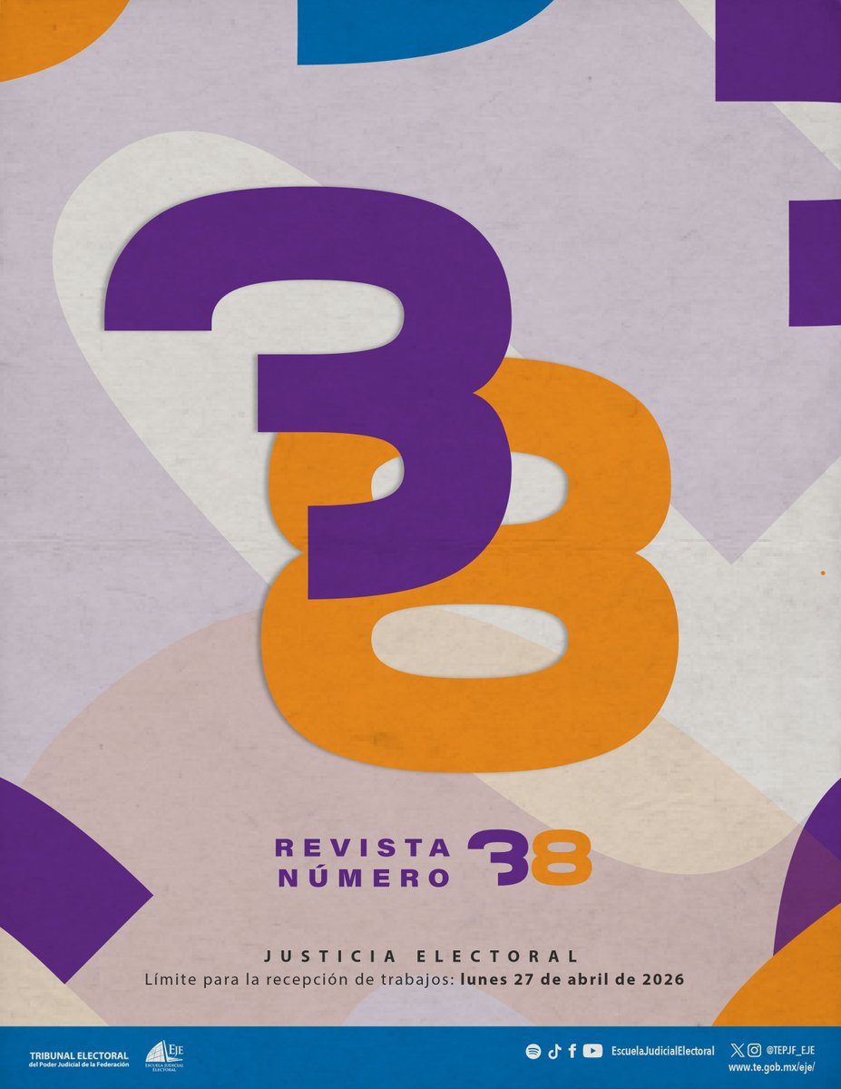 🗣️ ¡Convocatoria abierta! 🌟 Forma parte del número 38 de la revista #JusticiaElectoral.

Envía tus artículos, análisis o reseñas sobre temas político-electorales antes del 27 de abril de 2026.

📖 Consulta las bases aquí 👉te.gob.mx/eje/media/pdf/…