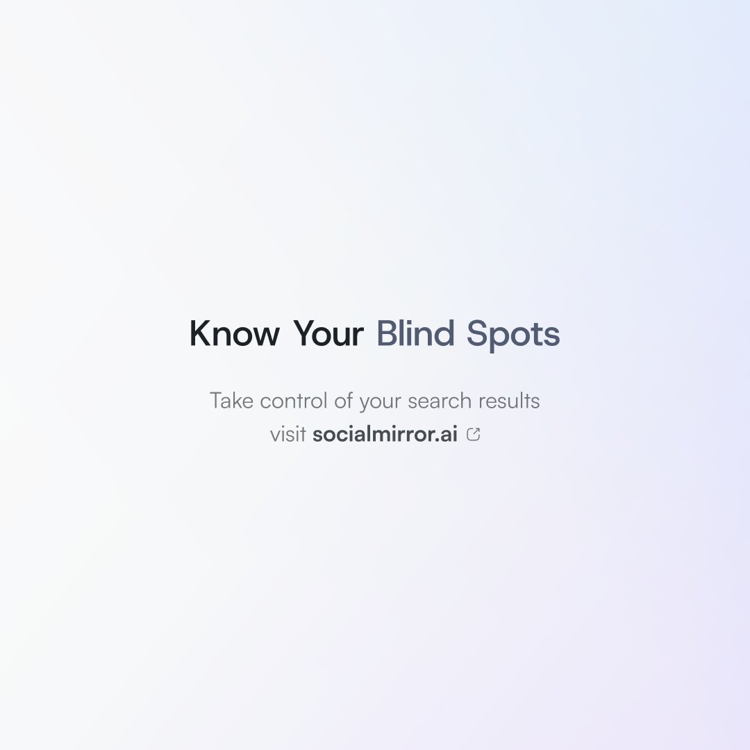 socialmirror_ai's tweet image. Know your blind spots. Take back control of your search results at socialmirror.ai 

#PrivacyMatters #DigitalFootprint #OnlineReputation