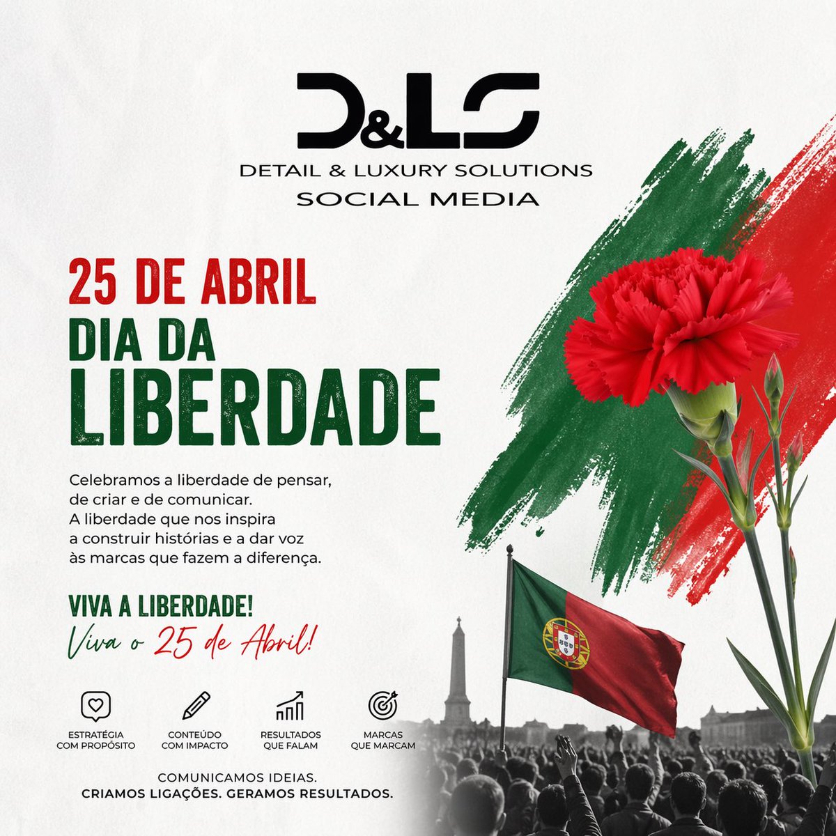 🇵🇹 25 de Abril • Dia da Liberdade
Hoje celebramos a liberdade de pensar, criar e comunicar. Valores que continuam a inspirar marcas, pessoas e ideias que querem deixar impacto.
Na D&amp;LS Social Media, acreditamos que comunicar também é um ato de liberdade