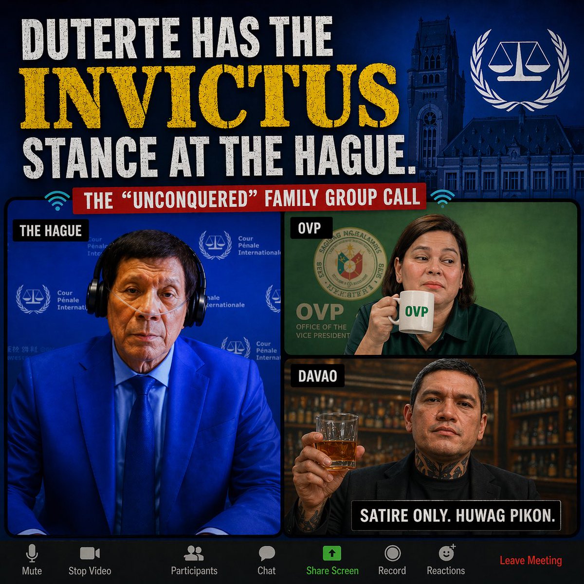 🚨[SATIRE]: The Invictus Family Group Call

—————
Disclaimer: This is satire and political commentary intended for humor and public discussion only. Not presented as a statement of fact.
—————

SETTING: A frantic Zoom call. Digong is in a holding cell in The Hague (looking