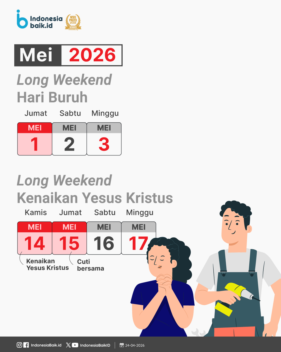 IndonesiaBaikId's tweet photo. Mei 2026 dipenuhi #LongWeekend & tanggal merah.
Yuk, simak jadwal lengkap #LiburNasional & cuti bersama dari Hari Buruh hingga Waisak berikut ini, SohIB!
@KemenPariwisata @kemenkopmk @KemnakerRI @kempanrb @Kemenag_RI @ekraf_ri
#IndonesiaBaik #Infografik #Libur #HariLibur https://t.co/V9sneeRBc2