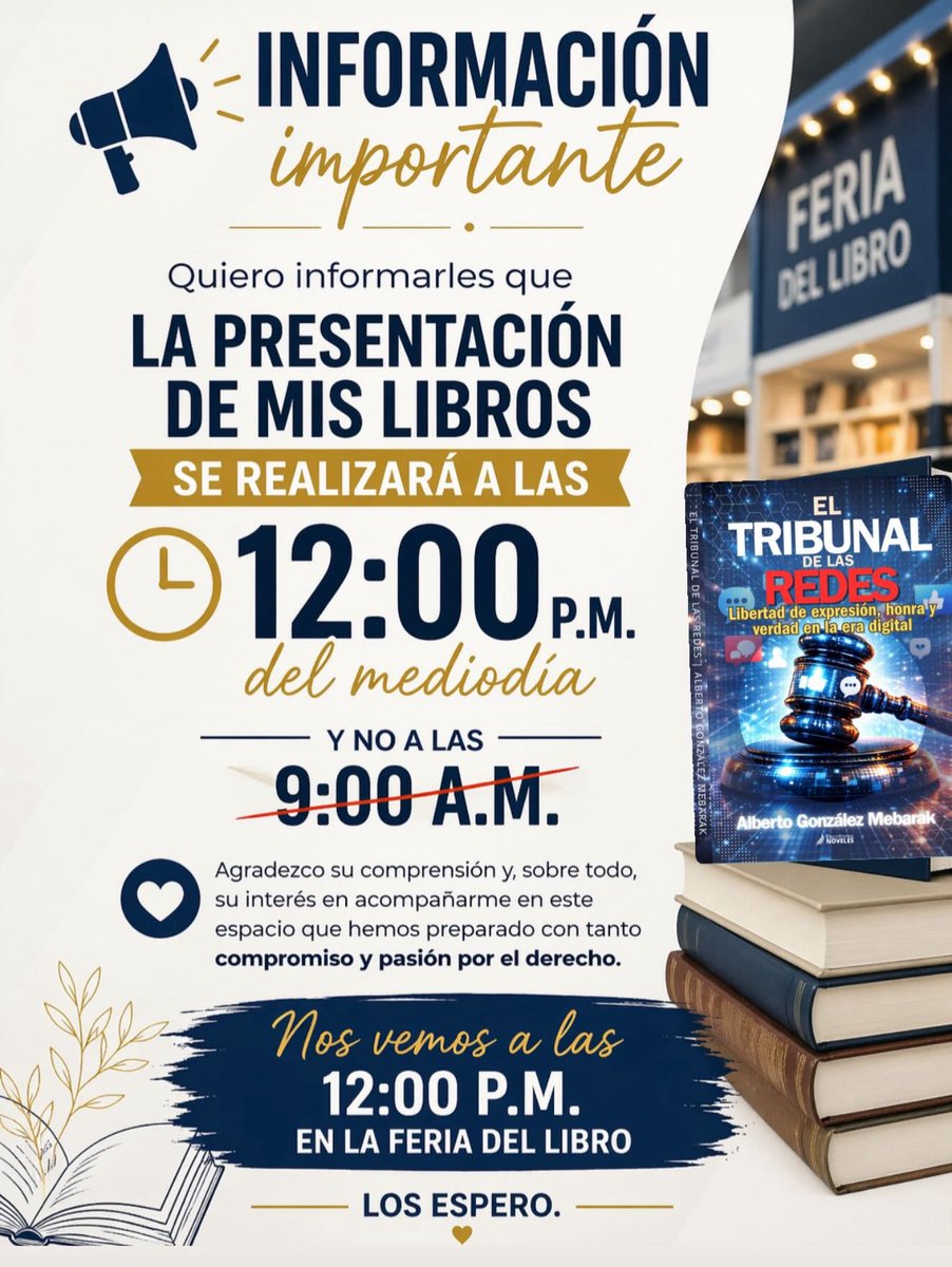 juridico_007's tweet image. 📢 Cambio de horario
La presentación de mis libros en la Feria del Libro se realizará a las 12:00 del mediodía, y no a las 9:00 a.m. como se había informado inicialmente.
Agradezco su comprensión. ¡Los espero! @FILBogota @UExternado @UNISABANETA #lanzamiento @CorferiasBogota