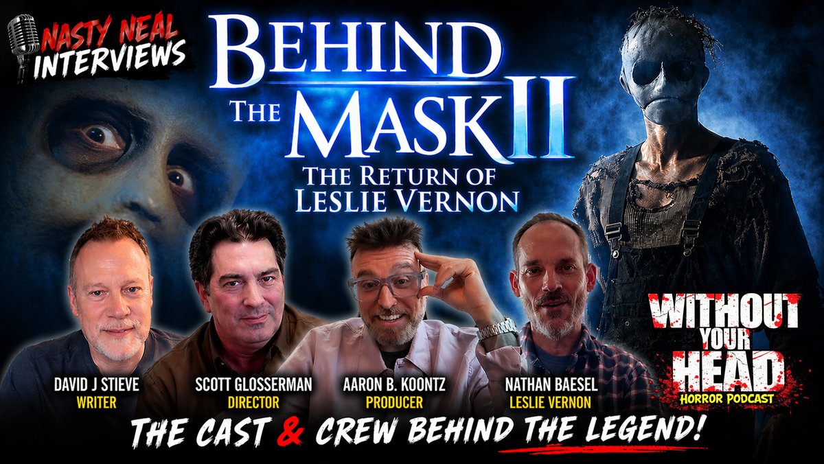 WithoutYourHead's tweet photo. Check out my new interview with the folks behind BEHIND THE MASK II: THE RETURN OF LESLIE VERNON!!!
https://t.co/AnD4t3Zhgk

The long awaited sequel to the cult classic meta-slasher Behind the Mask: The Rise of Leslie Vernon.... COMING IN 2027! 

Help support the film here:
https://t.co/KpGZ7chSv9

Leslie Vernon is BACK! 🔪

Join Nasty Neal for an exclusive horror interview with the minds behind Behind the Mask II: The Return of Leslie Vernon! Featuring director Scott Glosserman, writer David J. Stieve, producer Aaron B. Koontz, and star Nathan Baesel (Leslie Vernon himself), we dive deep into the long-awaited sequel to the cult classic.

#BehindTheMask2 #LeslieVernon #HorrorInterview #IndieHorror #SlasherMovies #HorrorFans #NastyNeal #WithoutYourHead