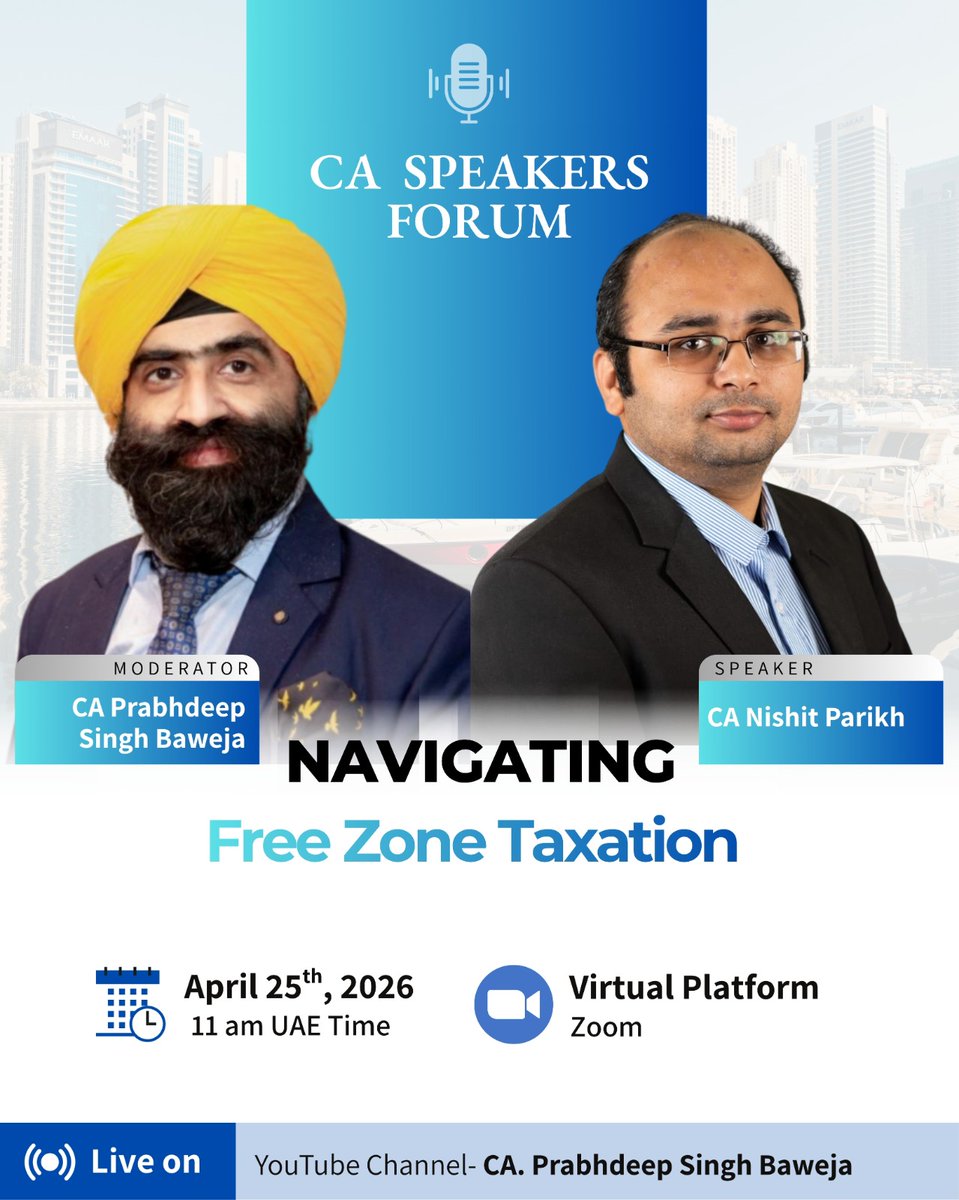 PrabhdeepFCA's tweet photo. *Navigating Free Zone Taxation- Block Your Calendar*!

𝐕𝐢𝐫𝐭𝐮𝐚𝐥 𝐏𝐥𝐚𝐭𝐟𝐨𝐫𝐦 𝐋𝐢𝐧𝐤👇
*Topic*: Navigating Free Zone Taxation in UAE

Time: Apr 25, 2026 10:45 AM Dubai

Join Zoom Meeting
https://t.co/JlROOBojH3

Meeting ID: 880 433 5637
Passcode: CAPRABH https://t.co/ImunT4H6rj