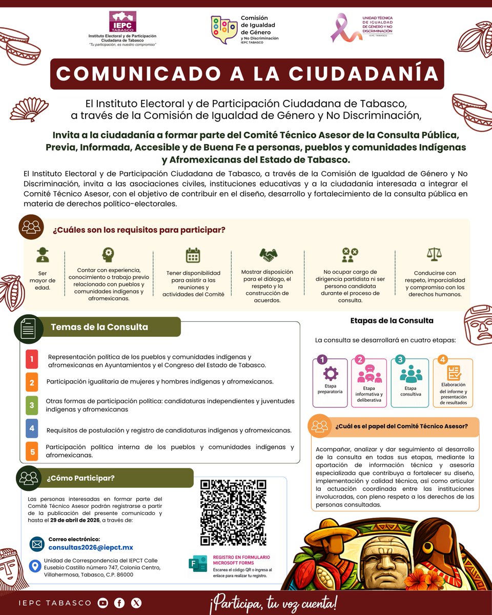 IEPCTabasco's tweet photo. El   Instituto Electoral y de Participación Ciudadana de Tabasco, a través de la   Comisión de Igualdad de Género y No Discriminación, invita a la ciudadanía a   formar parte del Comité Técnico Asesor de la Consulta Pública, Previa,   Informada, Accesible y de Buena Fe a personas, pueblos y comunidades indígenas   y afromexicanas del Estado de Tabasco. Derivado del acuerdo CE/2026/022   aprobado con fecha 23/04/2026.

🔗  Regístrate en línea a través del siguiente formulario:
https://t.co/653X0hms80

#Consultas2026
#AccionesAfirmativas
#ConsultaIndígena2026