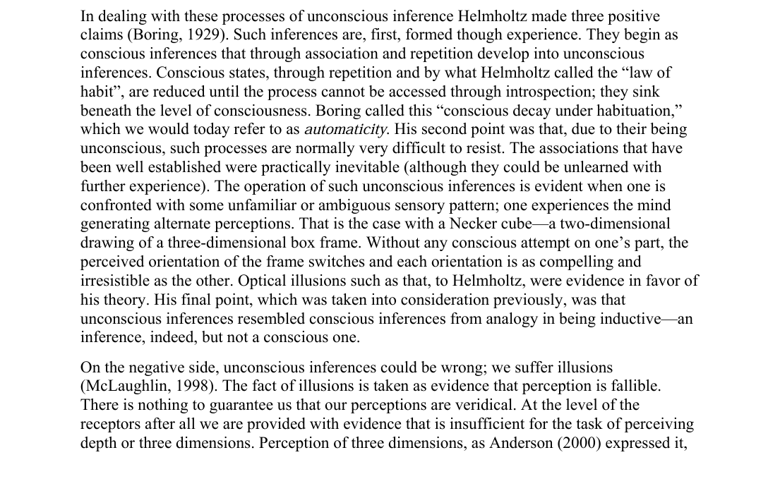 As proposed by the unconscious inference theory presented by the German ...