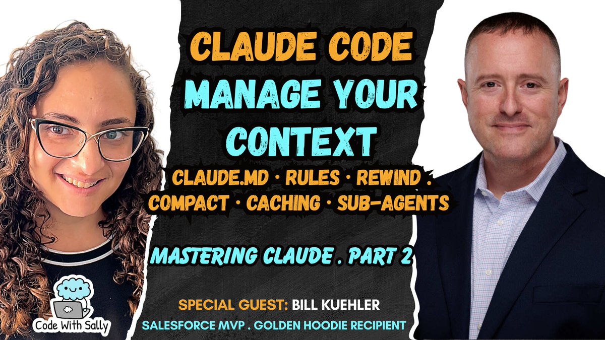 Sally_ElGhoul's tweet photo. π₯ New video from our latest Code With Sally community session with Bill Kuehler : Salesforce MVP and Golden hoodie Recipient!
Part 2 of Mastering Claude β all about context management in Claude Code:
https://t.co/wSnz4CMlng
#Salesforce #ClaudeCode #CodeWithSally https://t.co/nL2D2lUgTh