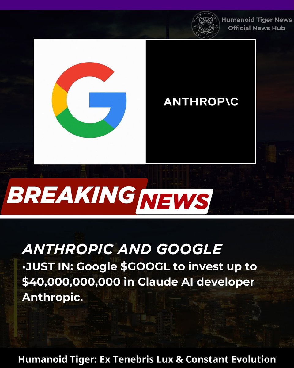 _htcnews's tweet image. ANTHROPIC AND GOOGLE

•JUST IN: Google $GOOGL to invest up to $40,000,000,000 in Claude Al developer Anthropic.

_

Humanoid Tiger News
Official News Hub.

Meet our ecosystem:

🔗beacons.ai/humanoidtiger

#NFTs #NFTProject #NFTCollection #OpenSeaNFT #OPENSEA #Bitcoin