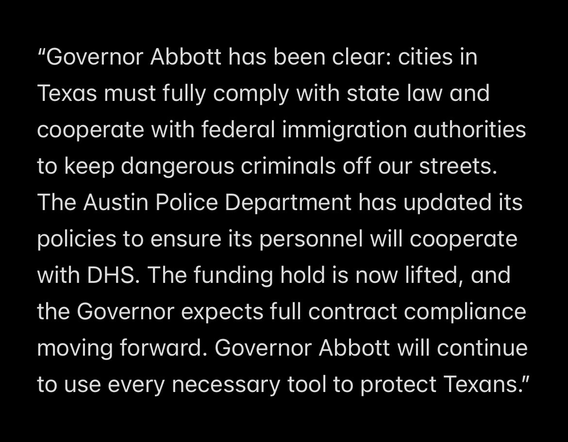 JRichieTX's tweet image. Spokesman for Gov. @GregAbbott_TX issues statement on Austin's revised police general orders, confirming to @TXBullpen that the hold on state grants has been lifted. #txlege