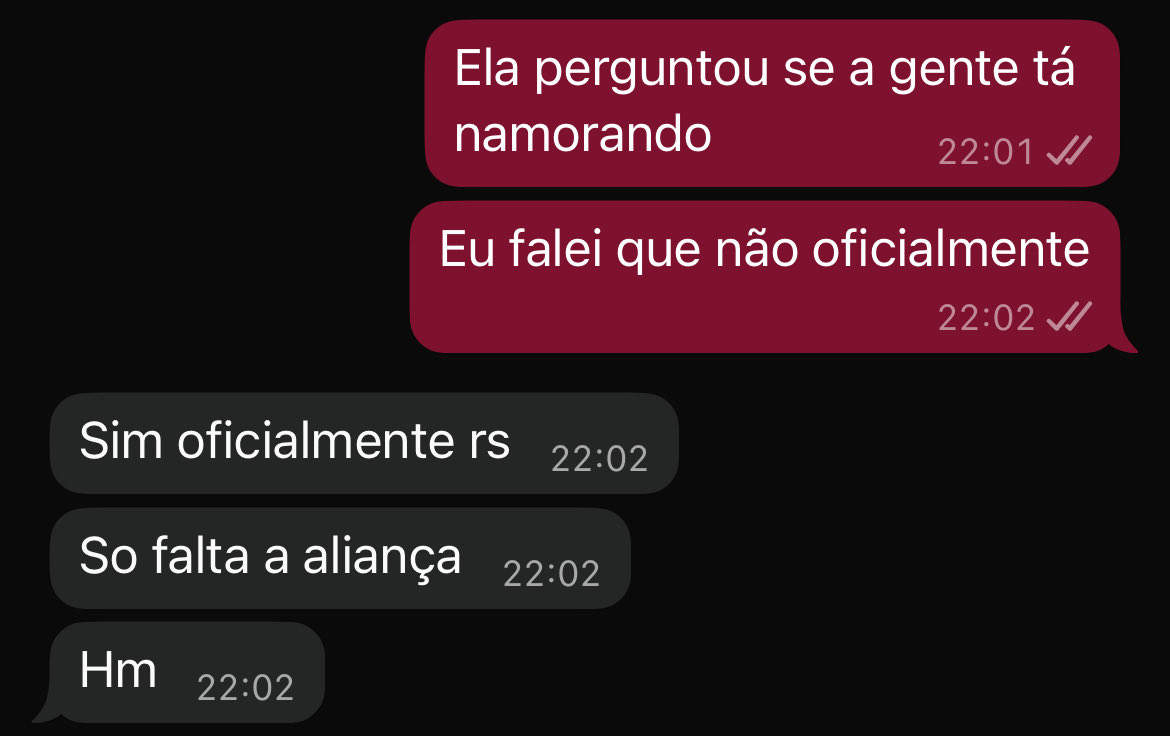 Acho que eu tô namorando KKKKKKK