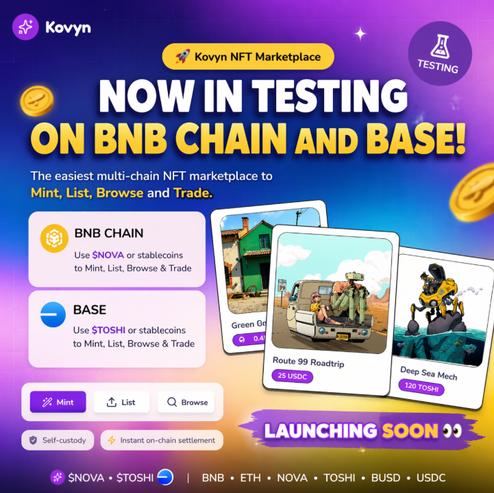 kovynstore's tweet photo. Kovyn NFT Marketplace now in testing on BNB Chain and Base.

Creators can mint, List can browse and trade using:
• $NOVA or stablecoins on BNB
• $TOSHI or stablecoins on Base

Currently testing on both chains. Launching soon 👀 https://t.co/PX7cMELaPO