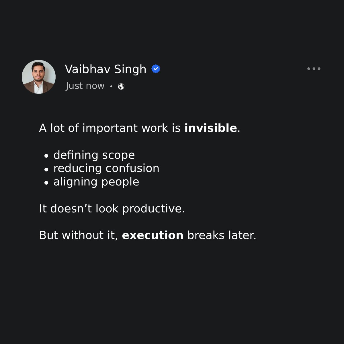 thevaibhav_10's tweet image. Something I missed earlier:
a lot of important work is invisible.
No output.
But time goes into:

defining scope
reducing confusion

aligning people
Skip this → things break later.
Not all progress is visible.

#vaibhavsingh #thoughts #learning #startup #journey
