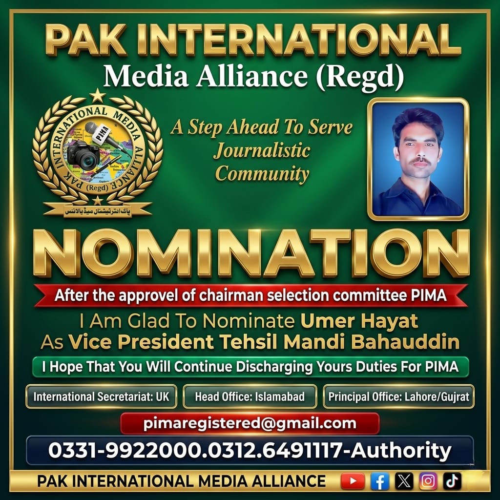 ککہ گاؤں تحصیل منڈی بہاءالدین سے تعلق رکھنے والے عمر حیات کو مرکزی ڈپٹی کوآرڈینیٹر حکیم محمد عنائیت کی تجویز اور چیئرمین سلیکشن کمیٹی پاکستان کی منظوری کے بعد پاک انٹرنیشنل میڈیا الائنس تحصیل منڈی بہاءالدین کا نائب صدر مقرر کیا گیا ہے