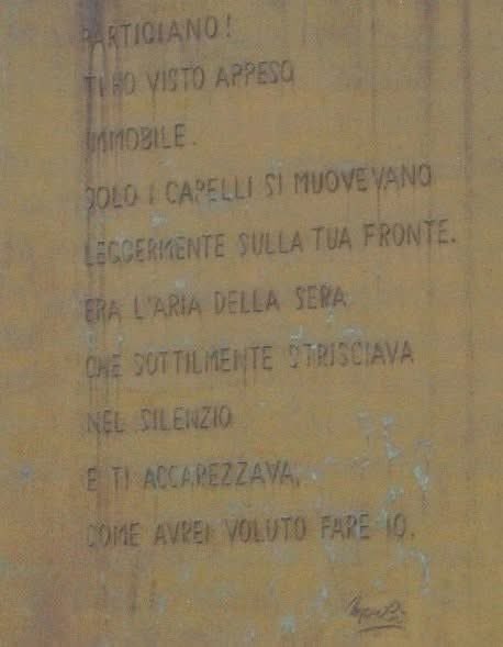 Su queste strade se vorrai tornare
ai nostri posti ci ritroverai
morti e vivi collo stesso impegno
popolo serrato intorno al monumento
che si chiama
ora e sempre
RESISTENZA.
 Pietro Calamandrei
Buon 25 Aprile