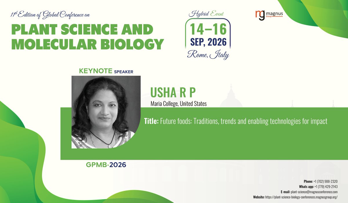 Plantconfer's tweet photo. Excited to announce Dr. Usha R P as a Keynote Speaker at the @Plantconfer (GPMB-2026) Organized by @magnus_group !
📍 Rome, Italy | 📷 14–16 Sept 2026
📌 Submit Abstract: https://t.co/yJHcCISEiq
Register: https://t.co/Zh9R8ZE6m4 https://t.co/EapRgzLgeT