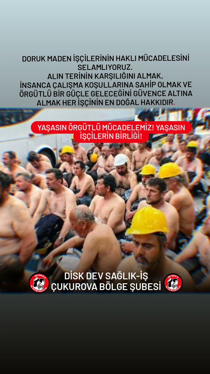 adana41614's tweet photo. #DorukMadencilikİşçininHakkınıÖde 
#dorukmadenişçisi https://t.co/a42A3cTdOZ