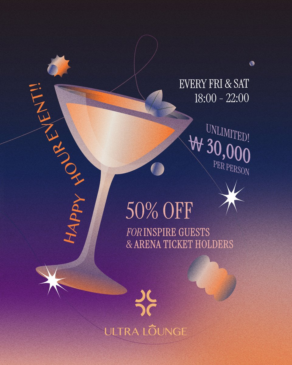 Ultra__Lounge's tweet image. ⏰HAPPY HOUR TIME
Every Fri &amp;amp; Sat
18:00–22:00

⚠️NOTICE
• 미성년자 관람 및 입장 불가

📍Inspire Resort 3F

⏰운영시간 18:00 – 02:00

📩Reservation &amp;amp; Inquiry
☎️ 070-4132-1360
📞 010-7366-1360
#inspire #inspireArena #인스파이어 #인스파이어아레나 #T1 #티원 #T1뒤풀이 #FAKER #페이커