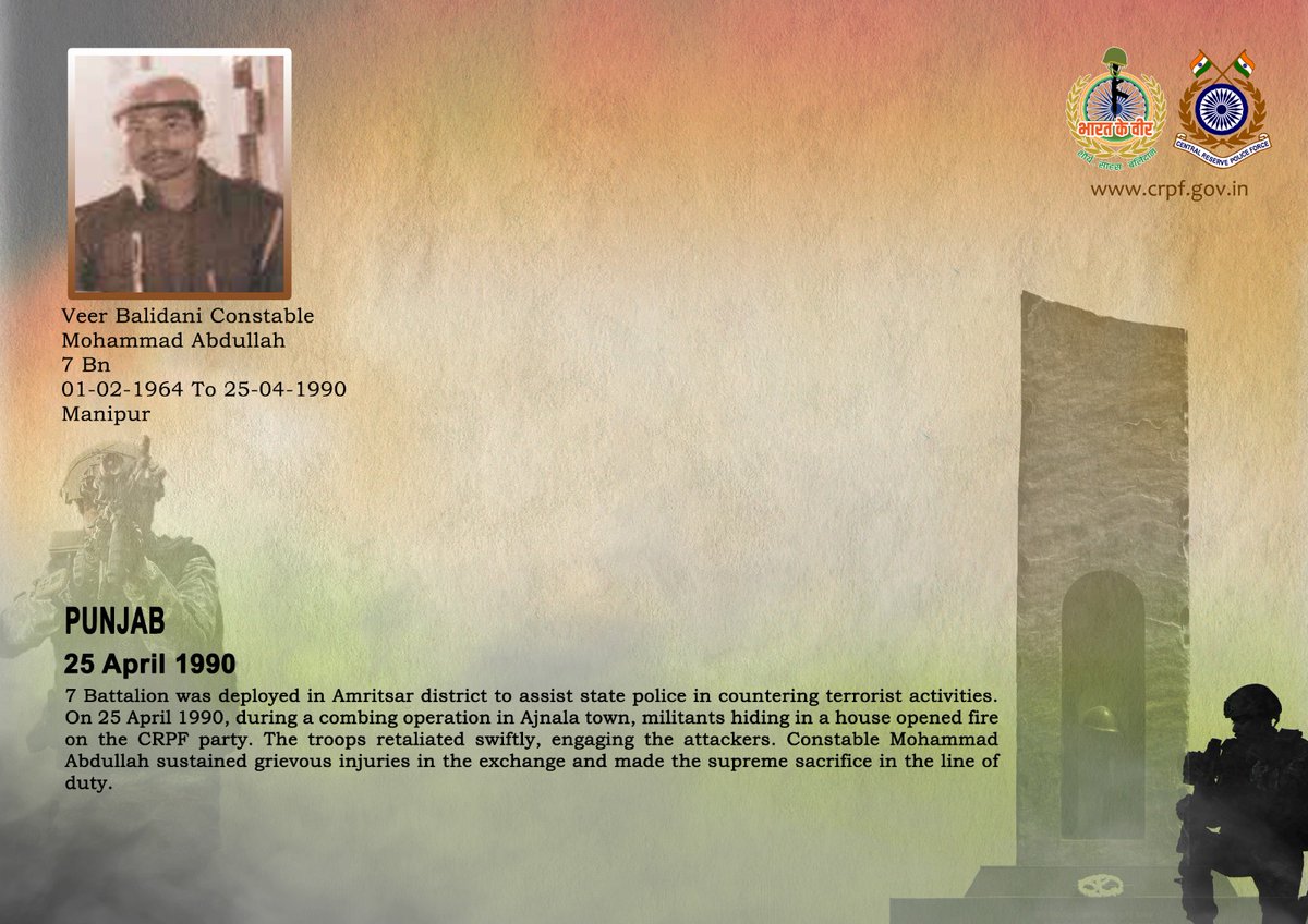 DG and all Ranks of #CRPF pay solemn tribute to Ct/GD Mohammad Abdullah of 7 Bn, who made the supreme sacrifice in an encounter with militants in Ajnala, Punjab on 25 April 1990. #CRPF salutes the braveheart and pledges never to let his sacrifice go in vain.

#LestWeForget